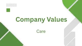 Company Values - Care