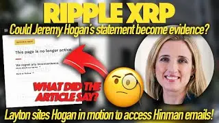 Ripple XRP: Will Jeremy Hogan&rsquo;s Statement Become Evidence After Roslyn Layton&rsquo;s Latest Motion?