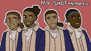 My Shot Animatic | Hamilton