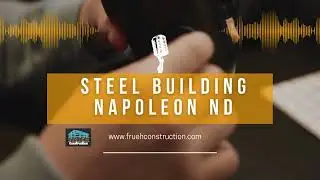 High Quality Steel Building Services Leading Steel Building Provider in Napoleon, ND