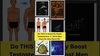⚡Do THIS to Instantly Boost Testosterone 💥 | Most Men Have No Idea About #3!|
