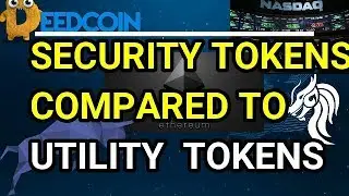 SECURITY TOKENS VS UTILITY TOKENS EXPLAINED (2018)   EPISODE 26
