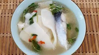 How To: Sour Bamboo + Swai Fish Soup | Geang Naw Mai Som + Pah