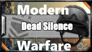 How To Unlock And Use Dead Silence In Call Of Duty Modern Warfare