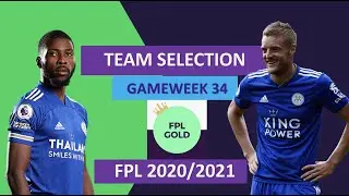 FPL GW 34 | Team Selection | KANE BACK IN?