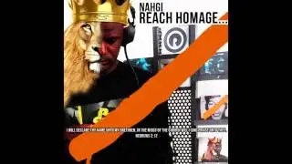 NAHGI- REACH HOMAGE MIXTAPE (PREVIEW)