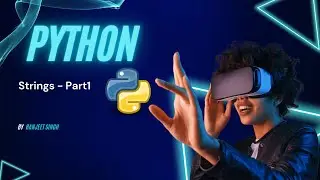 Python Master Strings Part 1