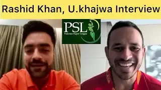 Rashid khan, Usman khawaja Interview | Pakistan super league PSL 2021 Latest Update | BBN Sports