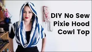 DIY No Sew Pixie Hood For Burning Man