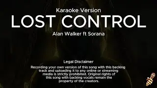 Alan Walker ft Sorana - Lost Control (Karaoke Version)