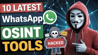 10 FREE WhatsApp OSINT Tools Used By Hackers