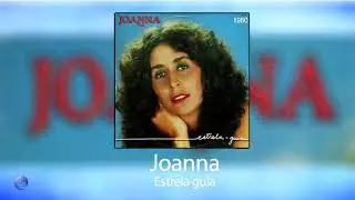 JOANNA - ESTRELA GUIA