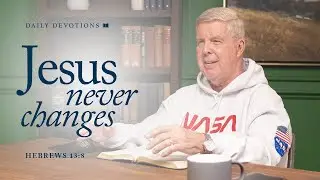 Jesus Never Changes │ Hebrews 13:8 | Pastor Jim Cymbala | The Brooklyn Tabernacle