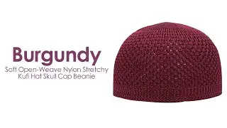 TheKufi&reg; Burgundy Soft Open-Weave Nylon Stretchy Kufi Hat Skull Cap Beanie