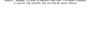 Delicacy definition | Delicacy meaning