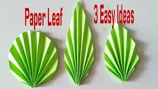 Paper leaf / How to make paper leaf/ Easy paper leaf in 3 ways/ Esay school craft / Easy paper craft