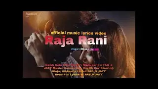 Raja Rani official music video (Ninja) #latestpunjabisongs2023 #jattbudhi_98