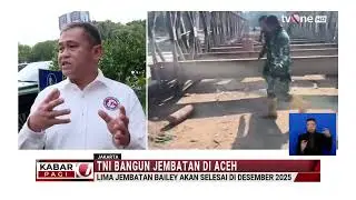 5 Jembatan Baile Di Aceh ditargetkan selesai Desember 2025 - KASAD Jendral TNI Maruli Simanjuntak