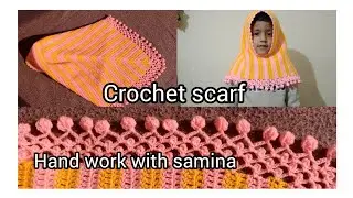 Crochet scarf design for beginners step by step tutorial how to crochet scarf @HandworkWithSamina339