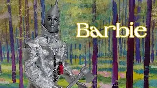 Barbie Tin Man Unboxing & Review