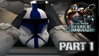 Star Wars Republic Commando (PC) HD: ARC Trooper Mod Walkthrough - Part 1: Kamino