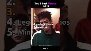 Top 5 Brilliant Thanos Edits (Part 14) | Squid Game 2 #squidgame2 #thanos #edit