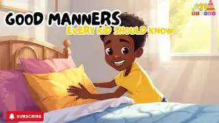 Dance and Learn &ndash; Good Manners at Home | Kids Educational Dance Video