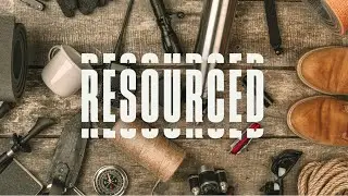 RESOURCED | PART 2 | FINACES | ADAM MCCAIN