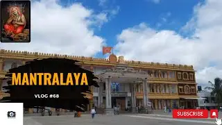 ರಾಯಾರಿದ್ದಾರೆ 🚩| Mantralaya | Vlog 68 | The Third Eye YouTube Vlogs | Prajwal Sadashiv | #mantralaya