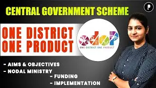 One District One Product | Complete Details | Important Govt Schemes for All Exams