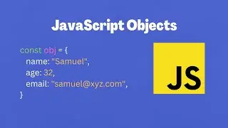 JavaScript Objects | Everything about JavaScript objects