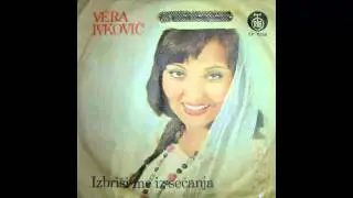 Vera Ivkovic - Sto te nema - (Audio 1974) HD