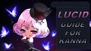 MapleSEA - Kanna's Guide to Lucid