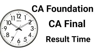 CA Exam December 2021 Results Time ] Expected Time For CA Foundations & Final December 2021 Results