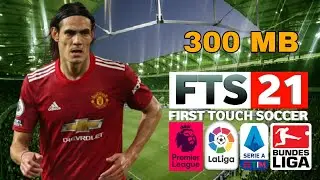 FTS 2021 Android Offline 300MB New Transfer Best Graphics
