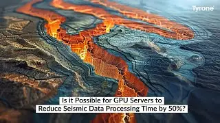 Is it Possible for GPU Servers to Reduce Seismic Data Processing Time by 50%?