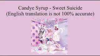 Candye Syrup - Sweet Suicide English Lyrics