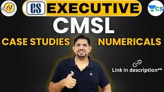 Free CMSL | Case Studies & Numericals | Live | Unacademy | CS Executive Module-2 #csexecutive
