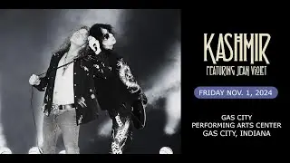 Kashmir Feat. Jean Violet 11/01/2024 Gas City PAC