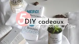 DIY cadeaux pour Maîtresse/ Atsem / Maître