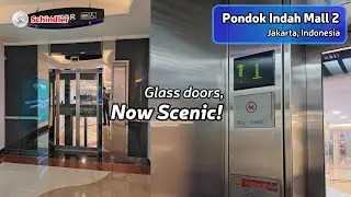Schindler MRL Scenic Elevator - Pondok Indah Mall (South Skywalk), Jakarta, ID