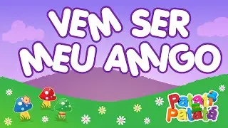 Patati Patatá - Vem ser meu amigo (DVD No Mundo Encantado)