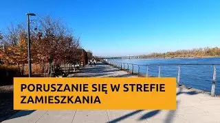 Poruszanie się w strefie zamieszkania Bulwary wiślane Warszawa