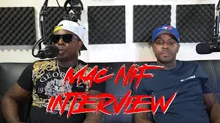 Mac Nif (Full Interview) Talks Getting Into Music x Support System x New Projects + More!
