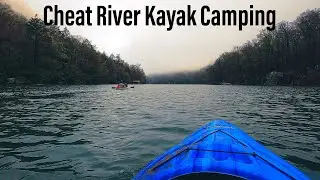 Kayaking the Cheat River in Search of New Campsites