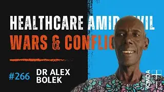 Webinar #266 Dr Alex Bolek - Healthcare amid civil wars and conflicts