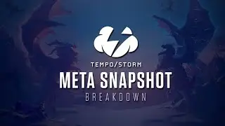 WAKE UP GALAKROND! | Tempo Storm Meta Snapshot Breakdown [Descent of Dragons]
