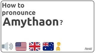 How to pronounce Amythaon in english?