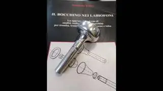 Best Ever Brass Instrument Makers Podcast Ep  12 Mouthpieces