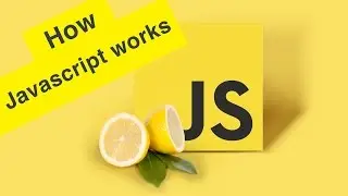Javascript Tutorial | How Does JS Work? | Ep2